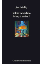 Volcán vocabulario.La luz y la palabra, II