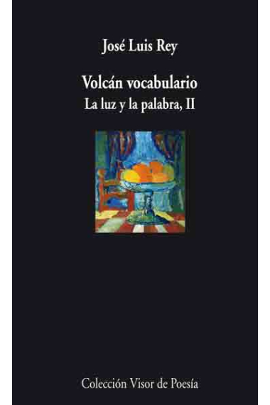 Volcán vocabulario.La luz y la palabra, II