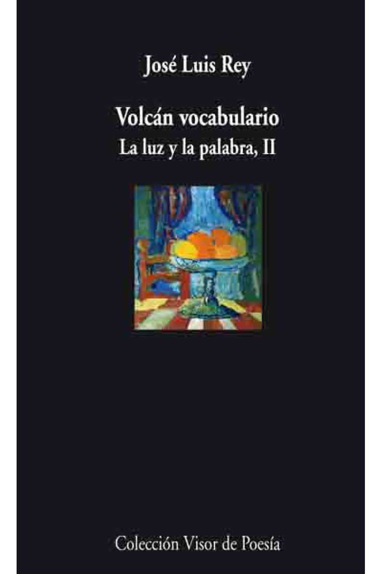 Volcán vocabulario.La luz y la palabra, II