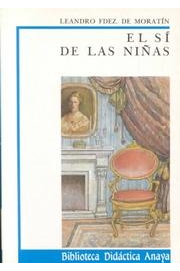 El sí de las niñas (Biblioteca Didáctica Anaya)