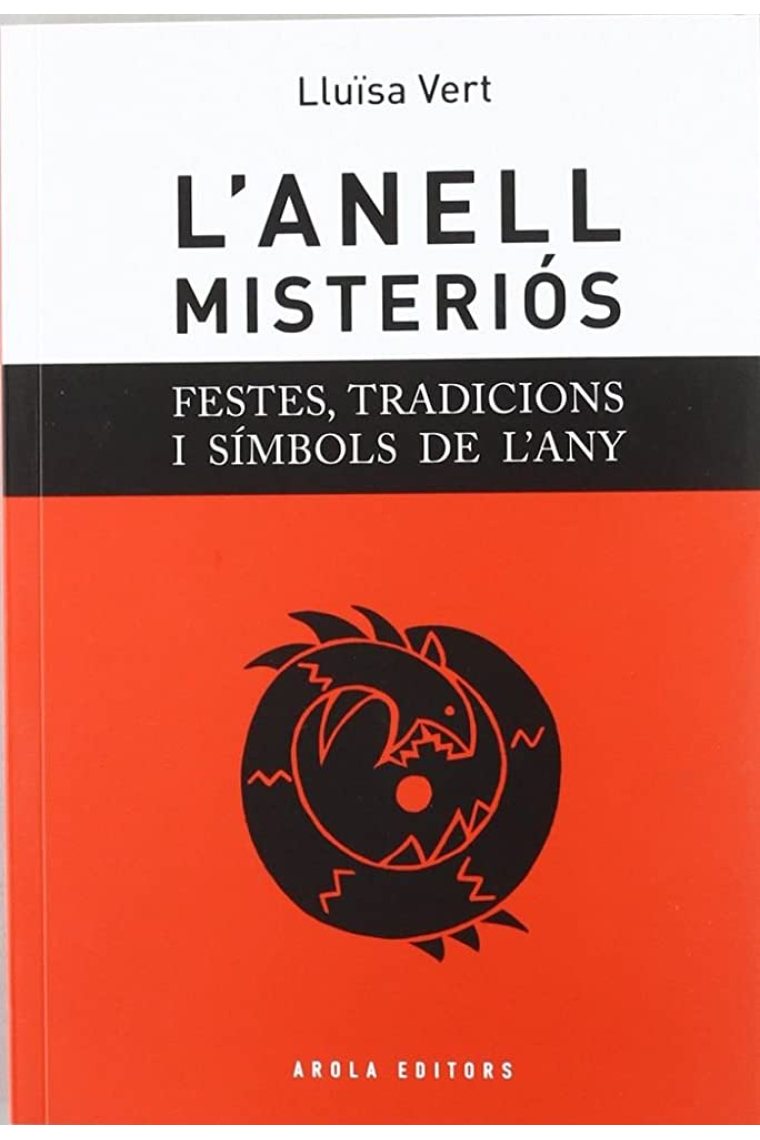 L'anell misteriós: festes, tradicions i símbols de l'any