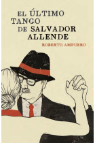 El último tango de Salvador Allende