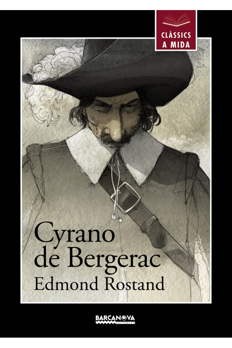 Cyrano de Bergerac (Clásicos a Medida)