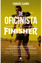 De oficinista a finisher. Con constancia y esfuerzo cualquiera puede ser un ironman