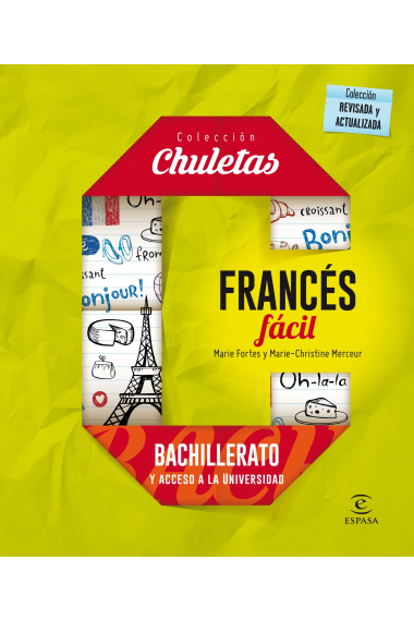 Francés fácil. Bachillerato y acceso a la universidad. Colección Chuletas.