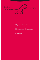 Escritos, 4/II: Migajas filosóficas. El concepto de angustia. Prólogos