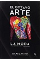 El octavo arte. La moda en la sociedad contemporánea