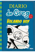 Diario de Greg 12. Volando Voy