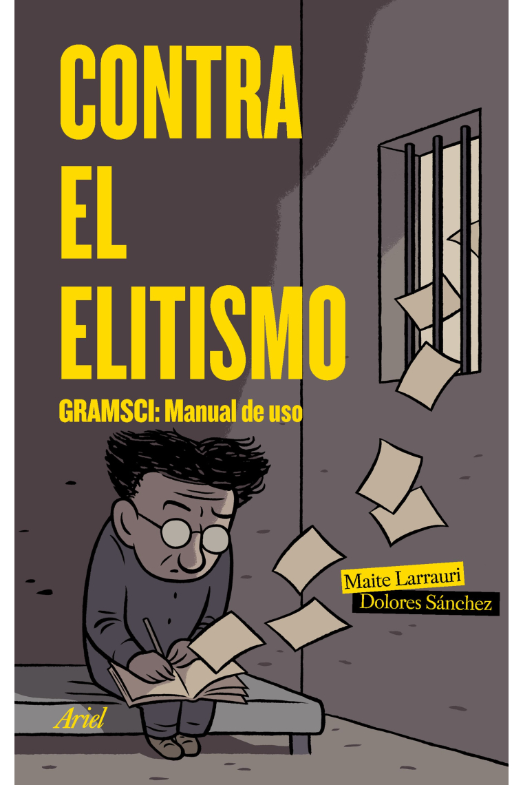 Contra el elitismo. Gramsci: Manual de uso