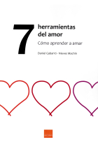 7 Herramientas Del Amor. Como Aprender A Amar