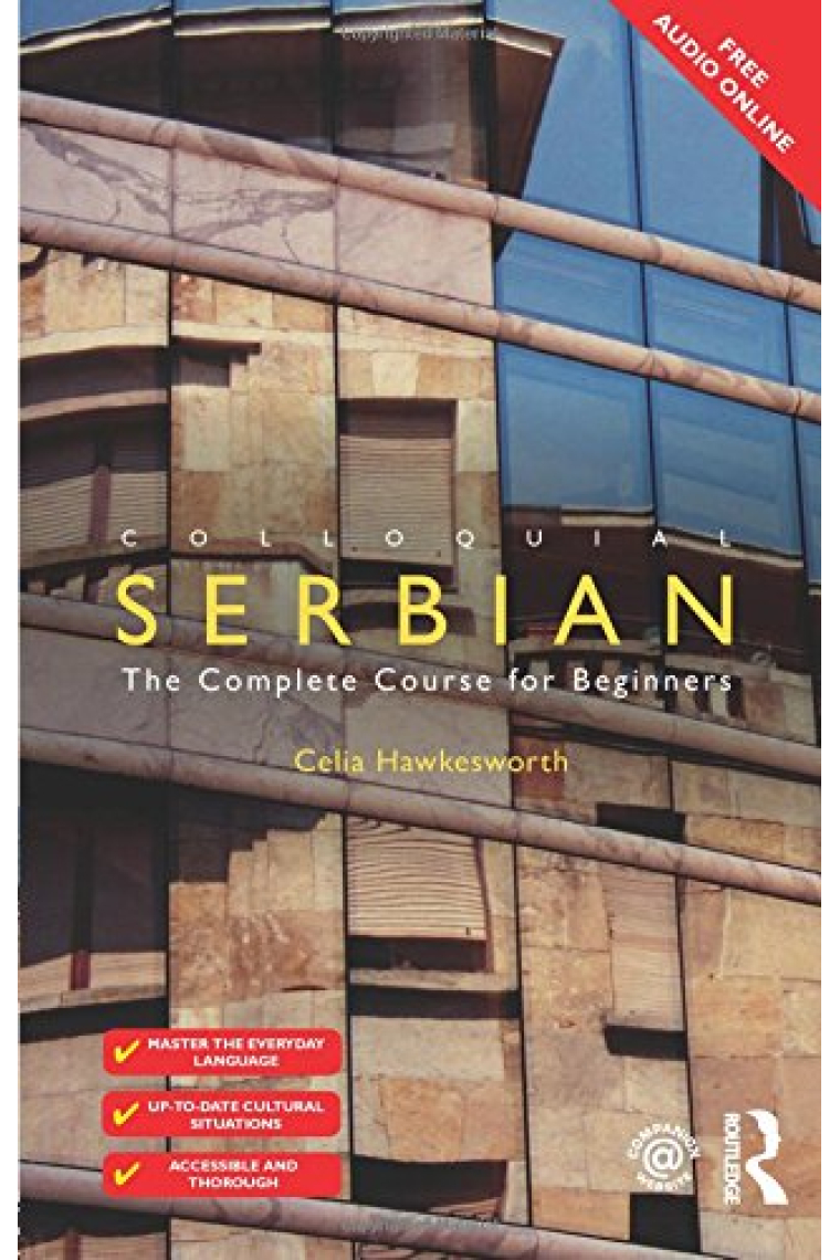 Colloquial Serbian: The Complete Course for Beginners (Colloquial Series)