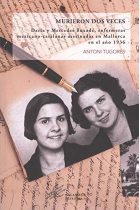 Murieron dos veces. Daría y Mercedes Buxadé, enfermeras mexicano-catalas asesinadas en Mallorca en 1936