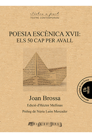 Poesia escènica XVII: Els 50 cap  per avall  (La pregunta perduda o el corral del lleó / Riu avall / El comte Arnau)