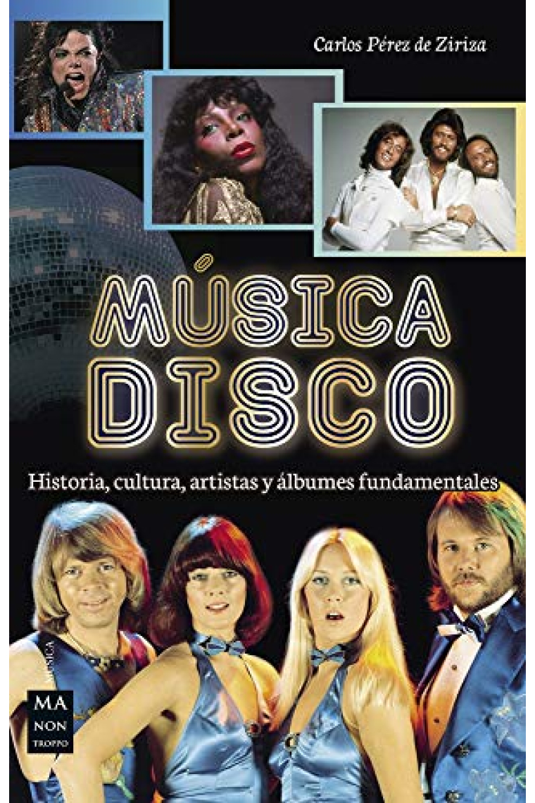 Música Disco. historia, cultura, artisticas y álbumes fundamentales