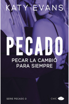 Pecado. Pecar la cambió para siempre