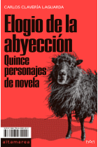 Elogio de la abyección: quince personajes de novela