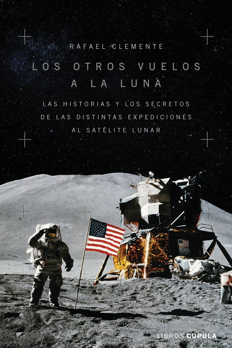 Los otros vuelos a la Luna