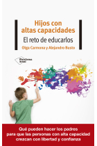 Hijos con altas capacidades. El reto de educarlos