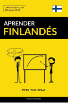 Aprender Finlandés - Rápido / Fácil / Eficaz: 2000 Vocablos Claves