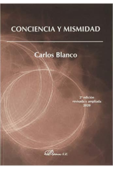 Conciencia y mismidad (Segunda edición revisada y ampliada)