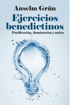 Ejercicios benedictinos: purificación, iluminación y unión