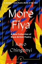 More Fiya: A New Collection of Black British Poetry