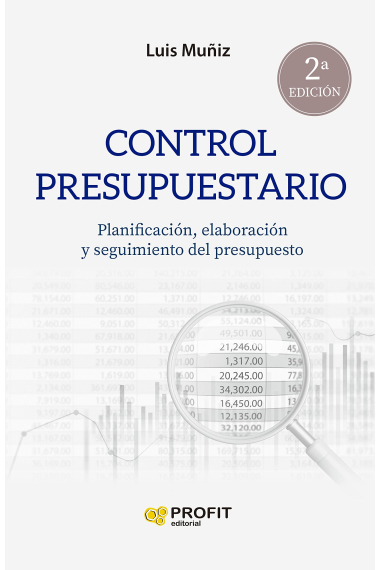 Control presupuestario. Planificación, elaboración y seguimiento del presupuesto