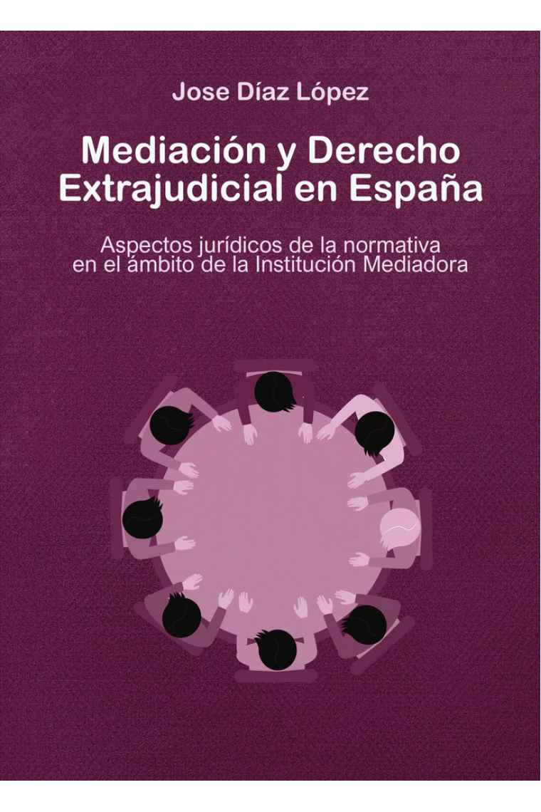 MEDIACION Y DERECHO EXTRAJUDICIAL EN ESPAÑA