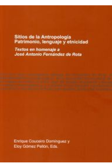 Sitios de la Antropología. Patrimonio, lenguaje y etnicidad