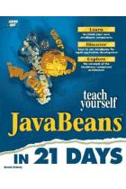 Teach yourself javabeans in 21 days