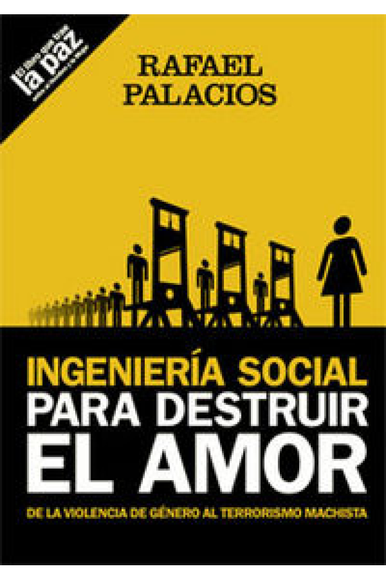 Ingenier¡a social para destruir el amor