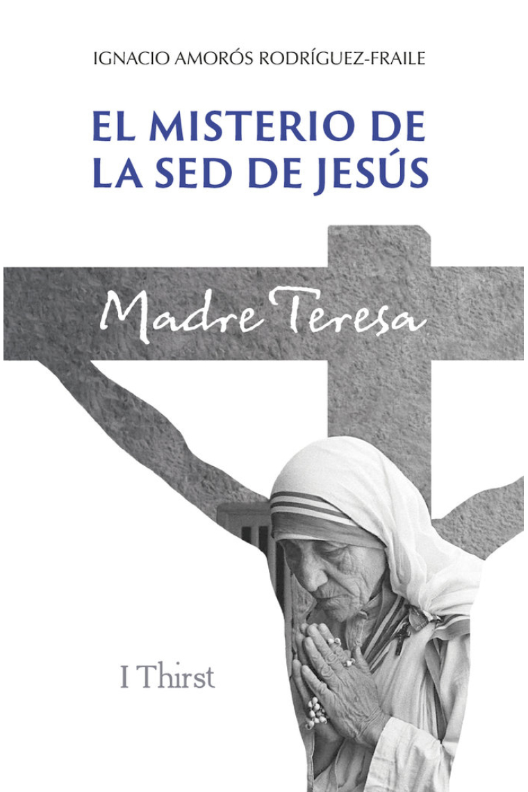 EL MISTERIO DE LA SED DE JESÚS