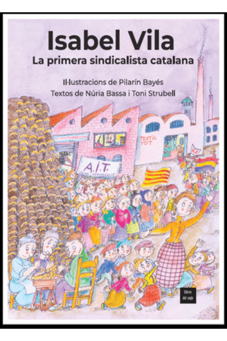 Isabel Vila, la primera sindicalista catalana