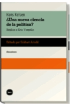 ¿Una nueva ciencia de la política? Réplica a Eric Voegelin