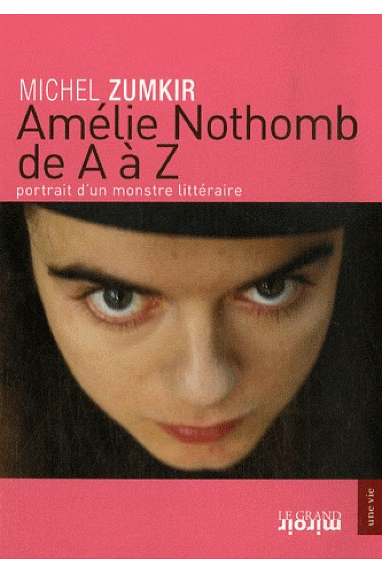 Amélie Nothomb de A à Z