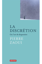 La discrétion ou l'art de disparaître