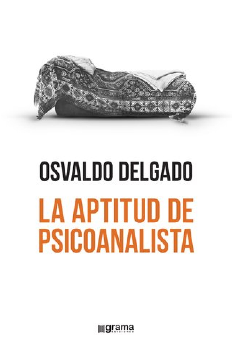 La aptitud del psicoanalista