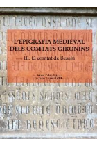 L'epigrafia medieval dels comtats gironins, III: El comtat de Besalú