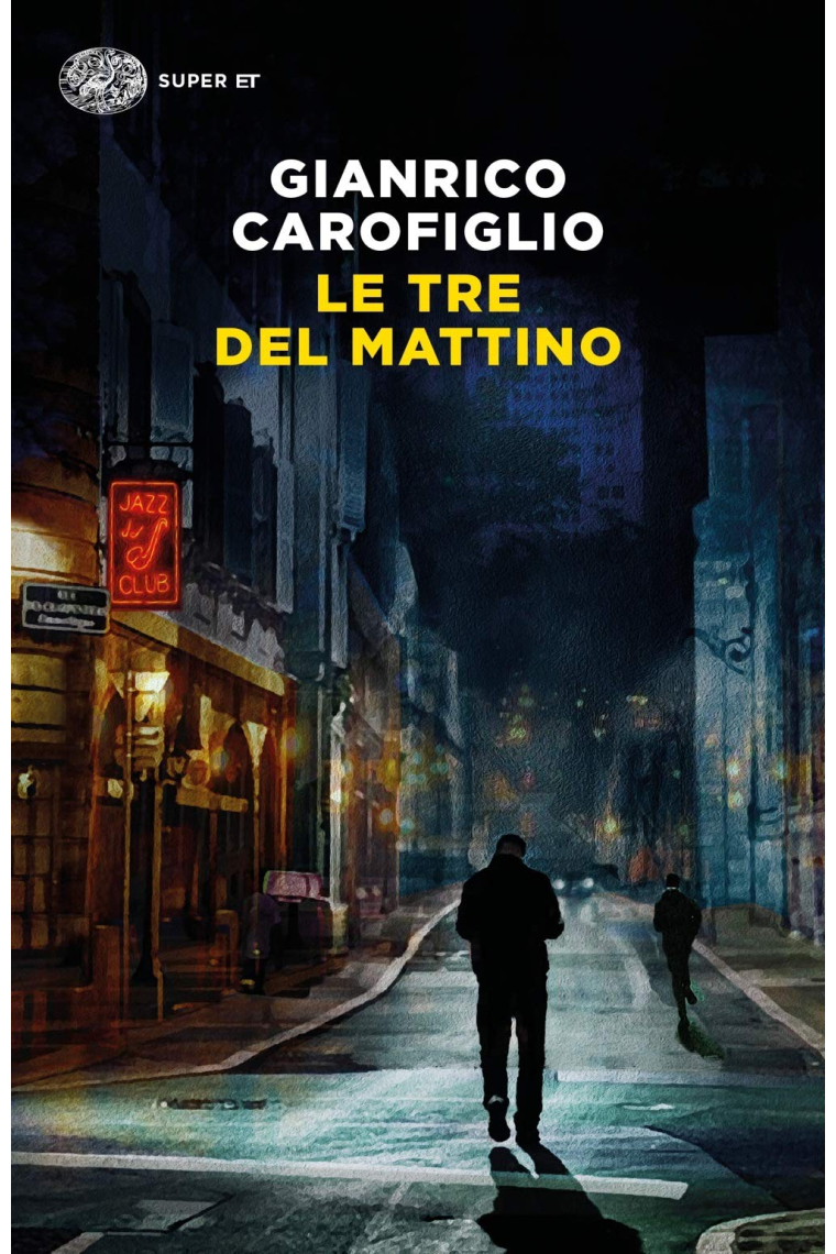 Le tre del mattino (Super ET)