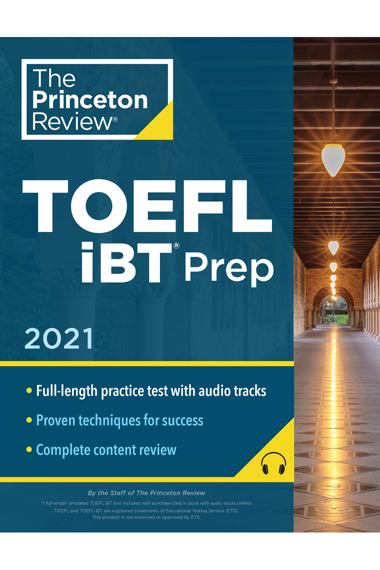 Princeton Review TOEFL iBT Prep with Audio CD, 2021: Practice Test + Audio CD + Strategies and Review (College Test Prep)