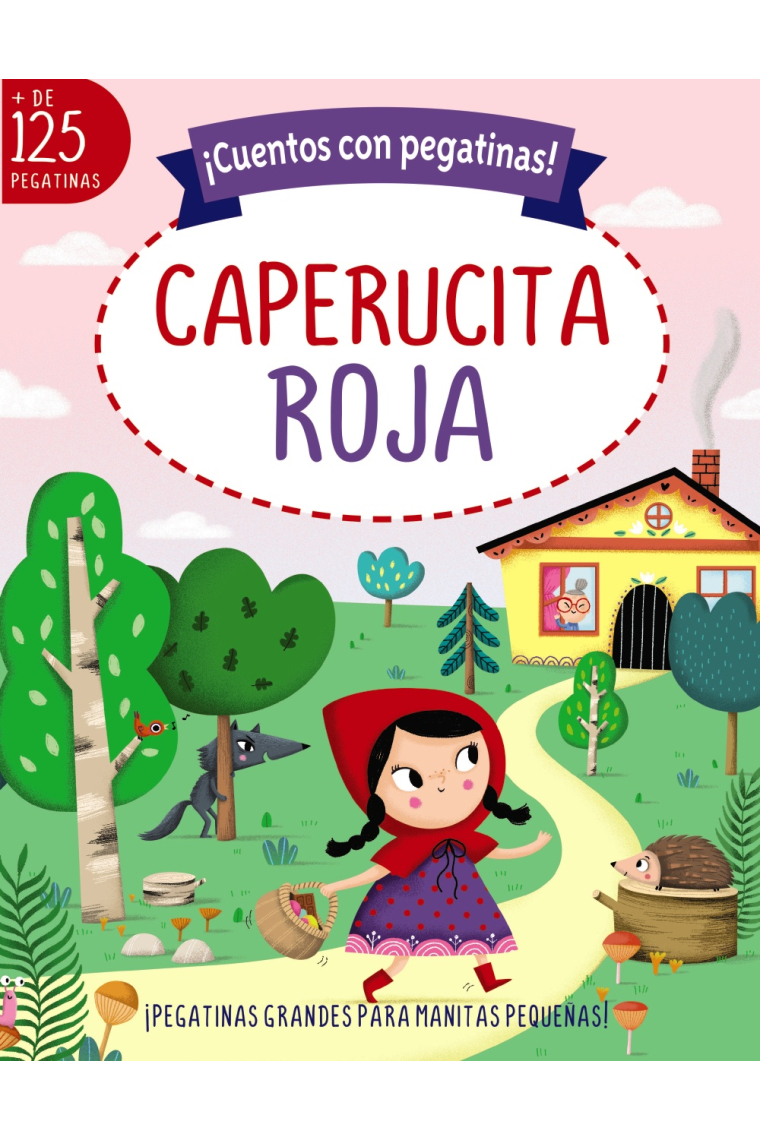 ¡Cuentos con pegatinas! Caperucita roja