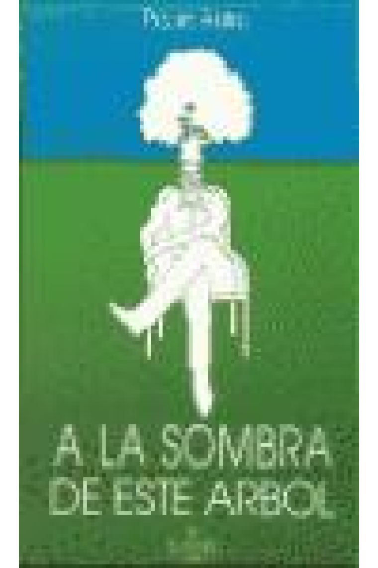 A la sombra de este árbol