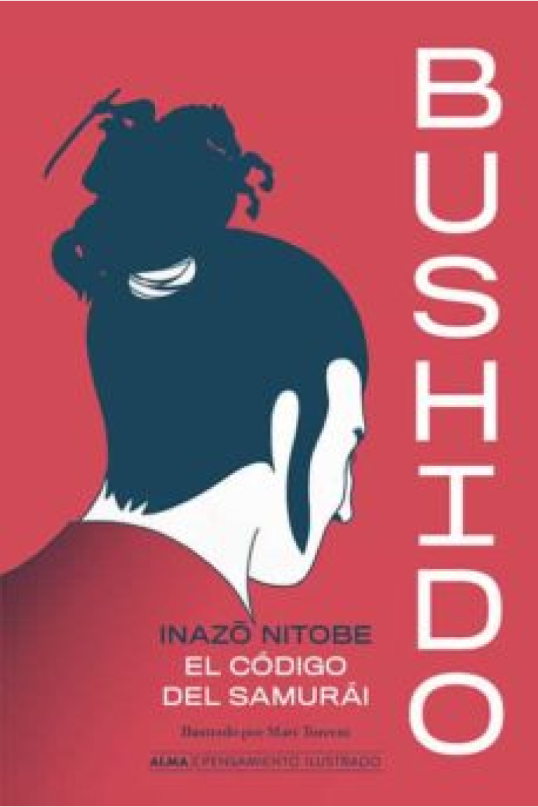Bushido. El código del Samurái