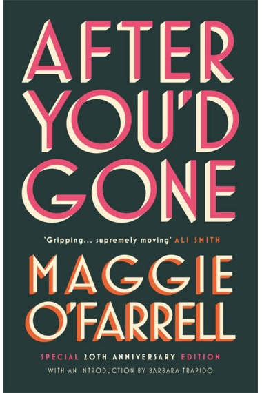 After You'd Gone: Maggie O'Farrell