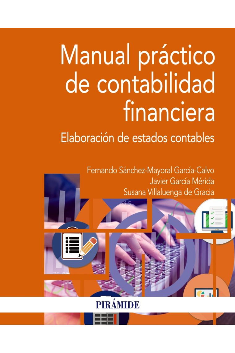 Manual práctico de contabilidad financiera. Elaboración de estados contables