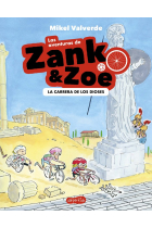 Las aventuras de Zank y Zoe. La carrera de los dioses