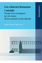 Les ciències humanes i socials. Perspectives emergents per als reptes de les societats multicultural