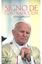 SIGNO DE CONTRADICCION (JUAN PABLO II)