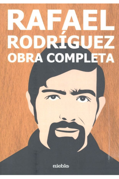 Rafael Rodríguez. Obra Completa