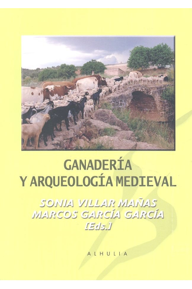 Ganadería y Arqueología medieval